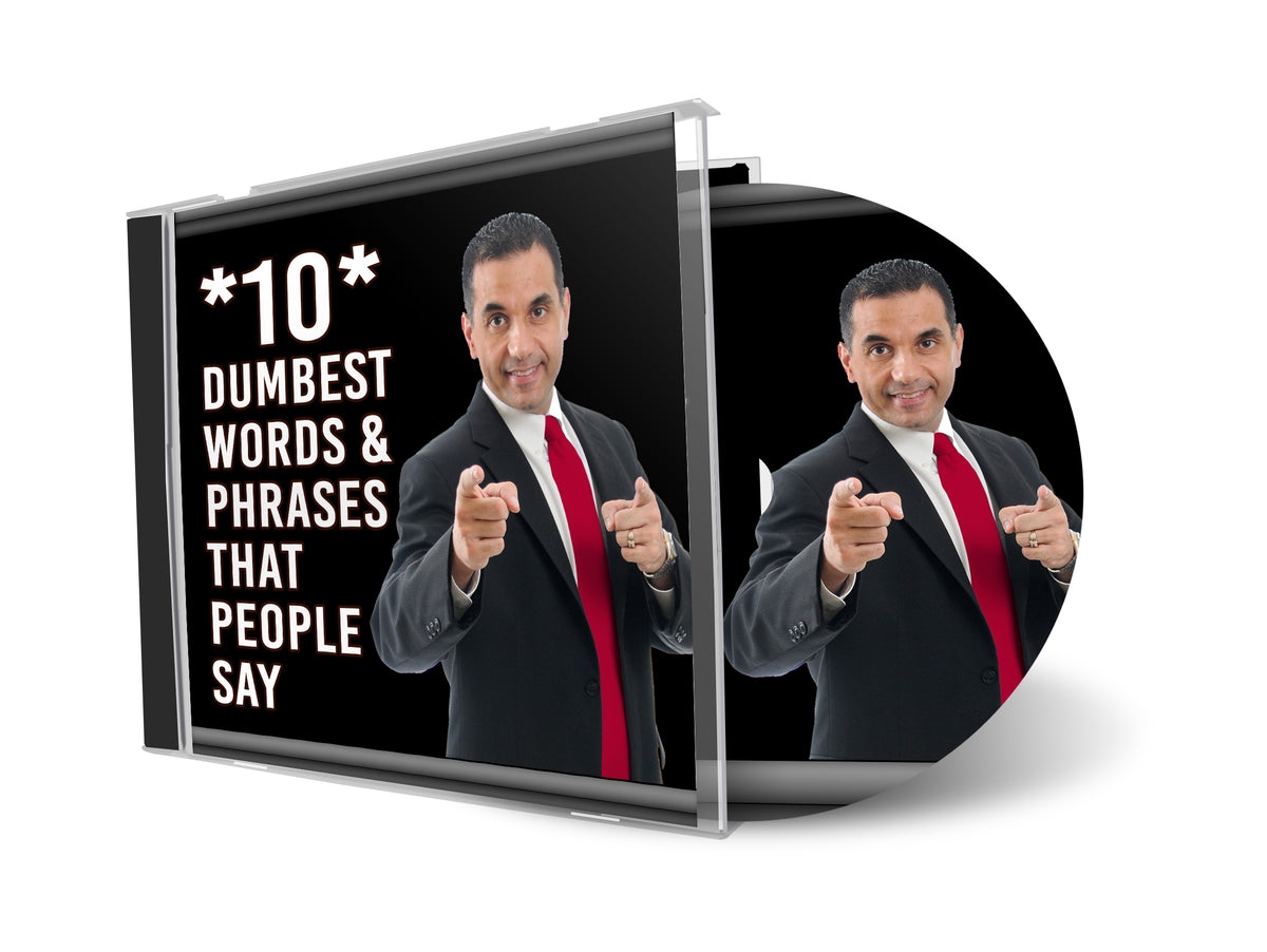 10 Dumbest Words Phrases That People Say MP3 Success Superstore 10-dumbest-words-phrases-that-people-say-mp3-success-superstore