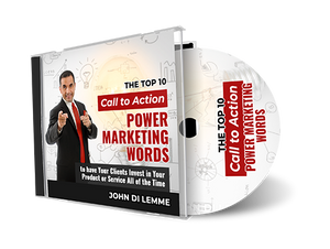 The Top *10* Call to Action Power Marketing Words to have Your Clients Invest in Your Product or Service All of the Time (MP3)