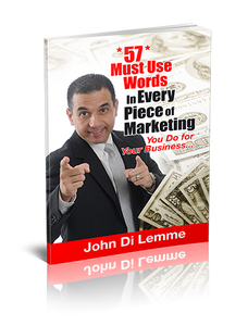 *57* Must Use Words in Every Piece of Marketing You Do For Your Business (paperback)