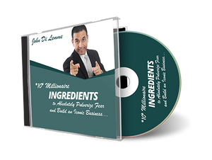 *10* Millionaire Ingredients to Absolutely Pulverize Fear and Build an Iconic Business (MP3)