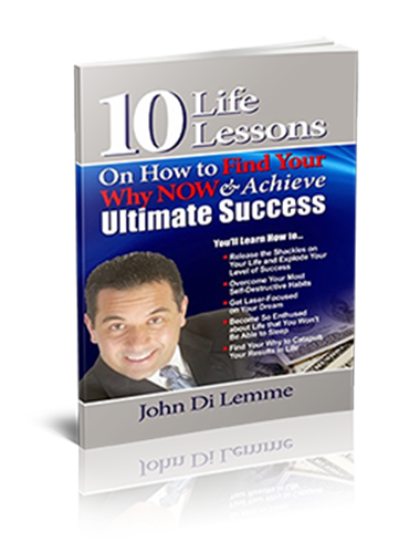 *10* Life Lessons on How to Find Your Why Now and Achieve Ultimate Success (paperback)