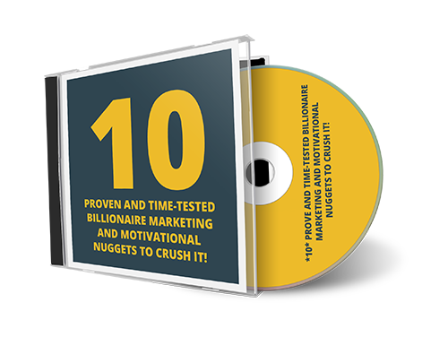 *10* Prove and Time-Tested Billionaire Marketing and Motivational Nuggets to Crush It (MP3)