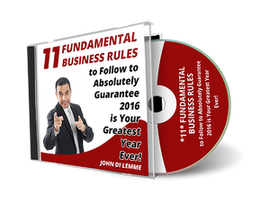 *11* Fundamental Business Rules to Follow to Absolutely Guarantee this is Your Greatest Year Ever! (MP3)