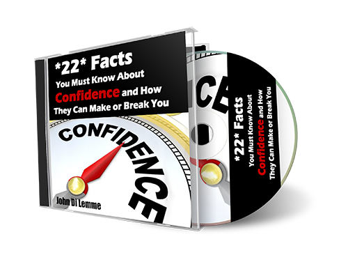 *22* Facts You Must Know About Confidence and How They Can Make or Break You (MP3)