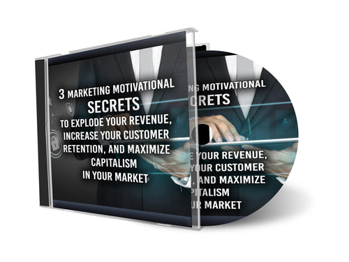 *3* Marketing Motivational Secrets to Explode Your Revenue... (MP3)
