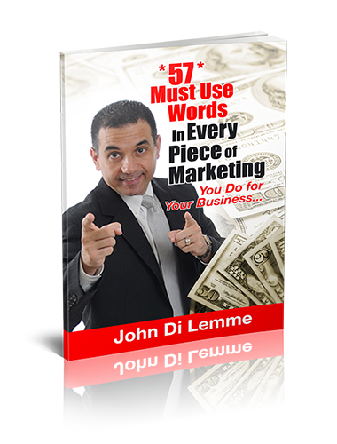 *57* Must Use Words in Every Piece of Marketing You Do For Your Business (paperback)