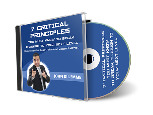 *7* Critical Principles You Must Know to Break Through to Your Next Level (MP3)