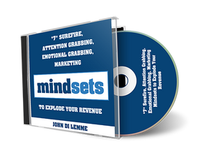*7* Surefire, Attention Grabbing, Emotional Grabbing, Marketing Mindsets to Explode Your Revenue (MP3)