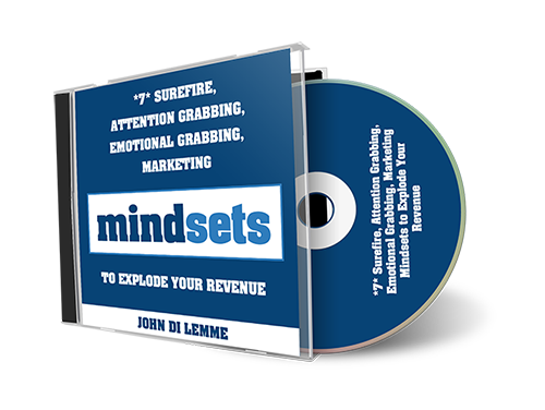*7* Surefire, Attention Grabbing, Emotional Grabbing, Marketing Mindsets to Explode Your Revenue (MP3)
