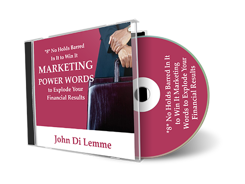*8* No Holds Barred, In It to Win It Marketing Words to Explode Your Financial Results (MP3)