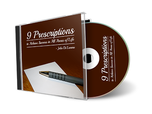 *9* Prescriptions to Achieve Success in All Areas of Life (MP3)