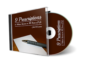 *9* Prescriptions to Achieve Success in All Areas of Life (MP3)