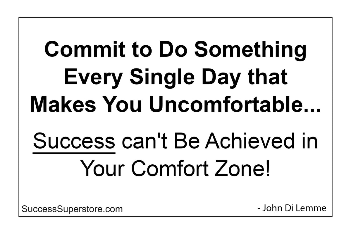 Commit To Success Commit to Do Something – Success Superstore