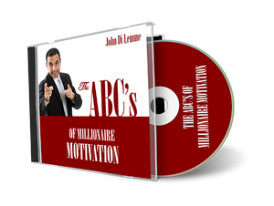 The ABCs of Millionaire Motivation (MP3)