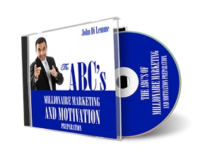 The ABCs of Millionaire Marketing and Motivation Preparation (MP3)
