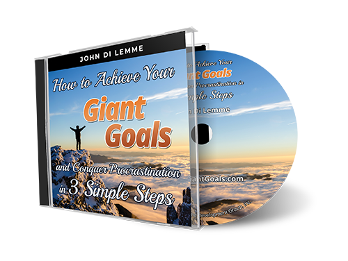 How to Achieve Your Giant Goals in *3* Easy Steps (MP3)