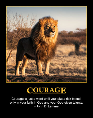 Courage Quote  (5 x 7)
