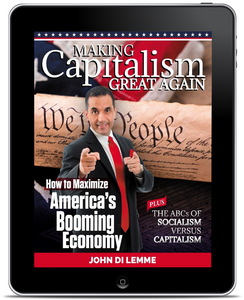 Making Capitalism Great Again: How to Maximize America's Booming Economy (eBook)