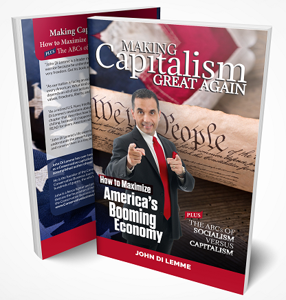 Making Capitalism Great Again: How to Maximize America's Booming Economy Book