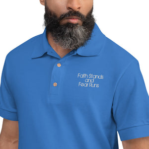 Faith Stands and Fear Runs Embroidered Polo Shirt
