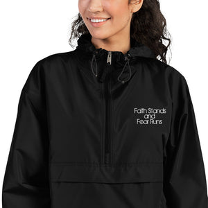 Faith Stands and Fear Runs Embroidered Champion Packable Jacket