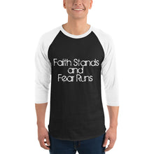 Faith Stands and Fear Runs Unisex 3/4 Sleeve Raglan Shirt