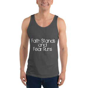 Faith Stands & Fear Runs Tank Top - Unisex