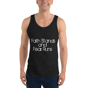 Faith Stands & Fear Runs Tank Top - Unisex