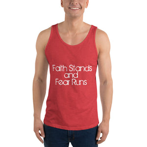 Faith Stands & Fear Runs Tank Top - Unisex