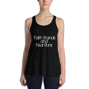 Faith Stands & Fear Runs Flowy Women's Racerback Tank