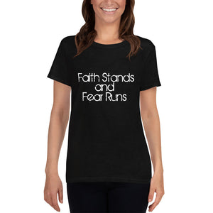 Faith Stands & Fear Runs Fitted Women's T-Shirt