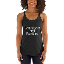 Faith Stands & Fear Runs Racerback Tank - Women's