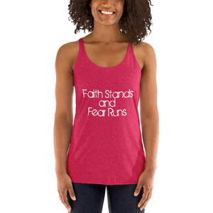 Faith Stands & Fear Runs Racerback Tank - Women's