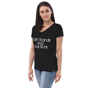 Faith Stands & Fear Runs V-Neck T-Shirt - Women's