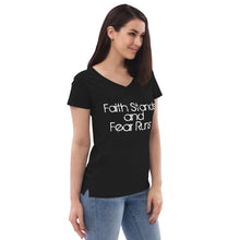 Faith Stands & Fear Runs V-Neck T-Shirt - Women's