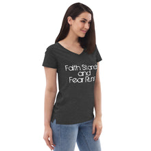 Faith Stands & Fear Runs V-Neck T-Shirt - Women's