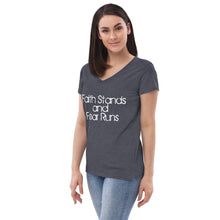 Faith Stands & Fear Runs V-Neck T-Shirt - Women's