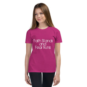 Faith Stands & Fear Runs T-Shirt - Youth Short Sleeve